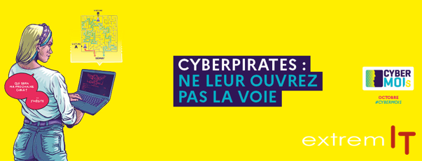 Cyberpirates : ne leur ouvrez pas la voie.